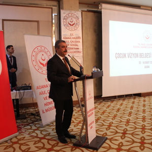 “Çocuk Vizyon Belgesi Adana Bölge Çalıştayı” Başladı - fotoğraf 6