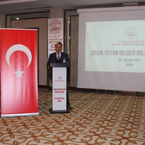 “Çocuk Vizyon Belgesi Adana Bölge Çalıştayı”  Sona Erdi - fotoğraf 3