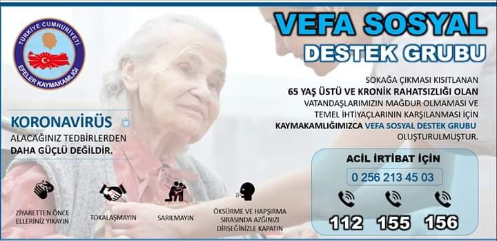 65 YAŞ VE ÜSTÜ VATANDAŞLARIMIZIN İHTİYAÇLARINI GİDERMEK AMACIYLA “VEFA SOSYAL DESTEK GRUBU” KURULDU