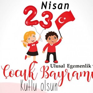 İl Müdürümüz Şemsi Dayı’nın “23 Nisan Ulusal Egemenlik ve Çocuk Bayramı” Kutlama Mesajı - fotoğraf 1