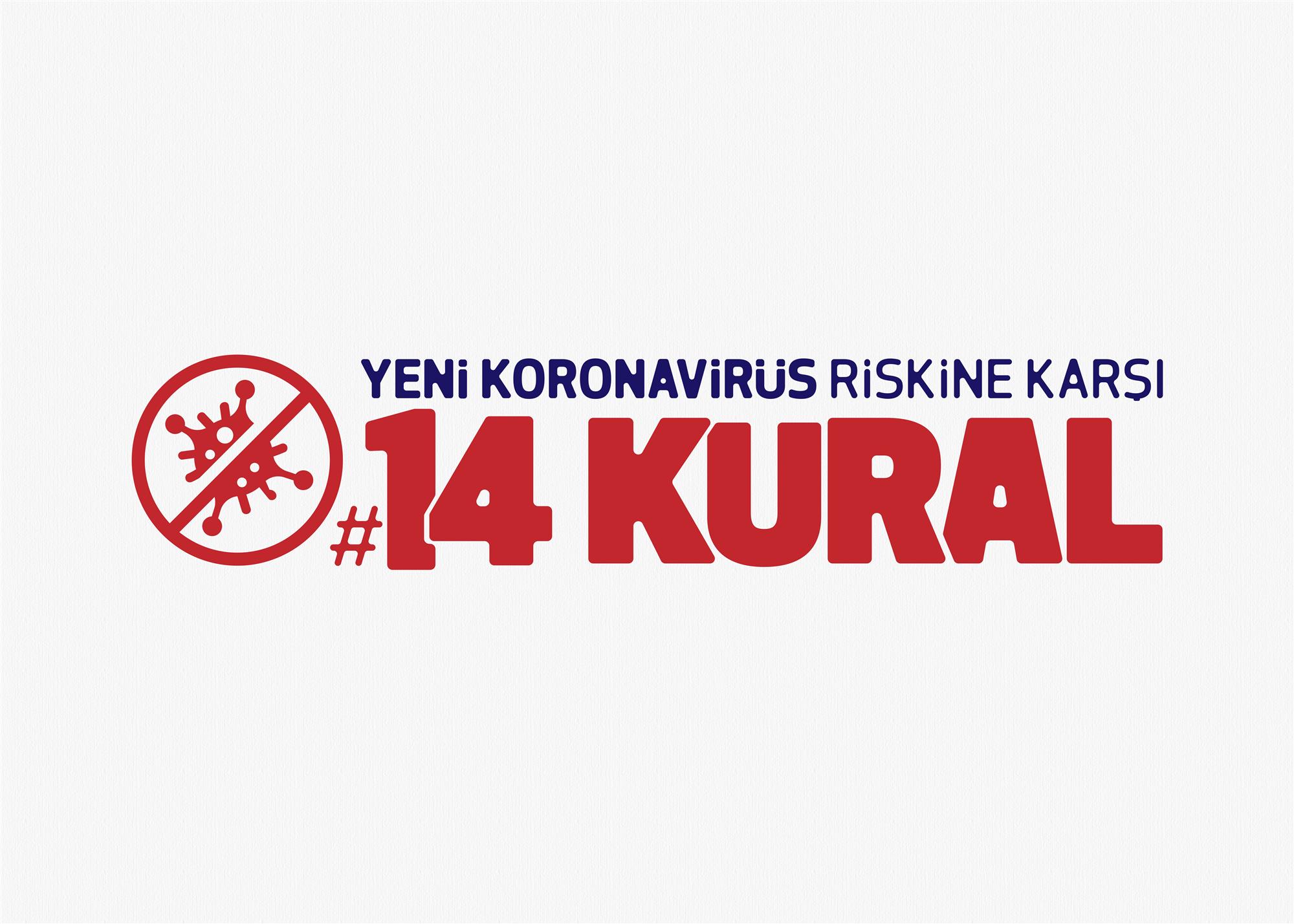 Koronavirüs Riskine Karşı 14 Kural