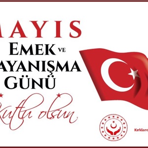 İl Müdürümüz Sayın Faruk UYSAL'ın Emek ve Dayanışma Günü Kutlama Mesajı - fotoğraf 1