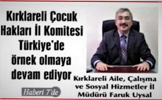 Kırklareli Çocuk Hakları İl Komitesi Türkiye'de örnek olmaya devam ediyor.