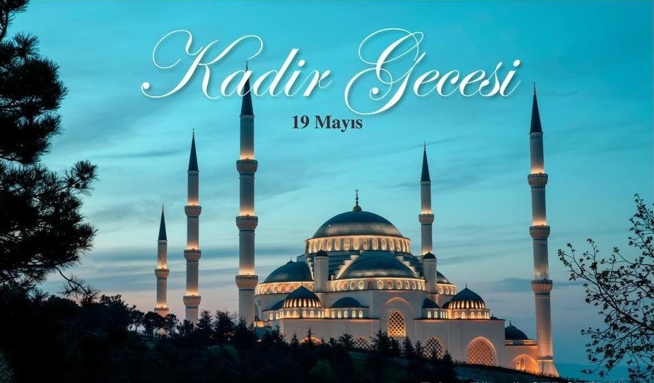 Kadir Gecesi Mesajı