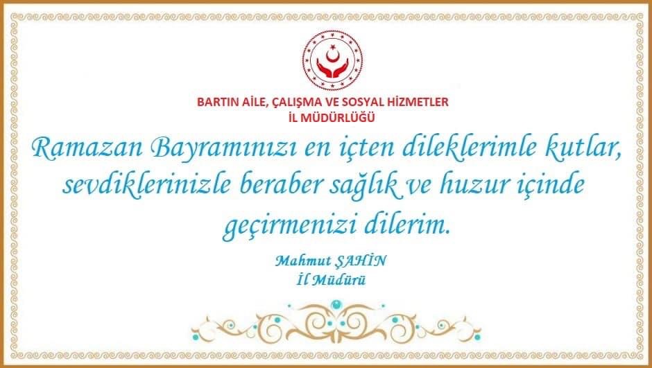 İl Müdürümüz Mahmut ŞAHİN'in Ramazan Bayramı Mesajı