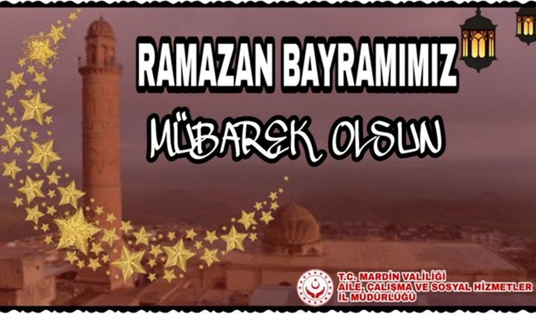İl Müdürümüz Mehmet Zeki ERYARSOY’un Ramazan Bayramı Mesajı