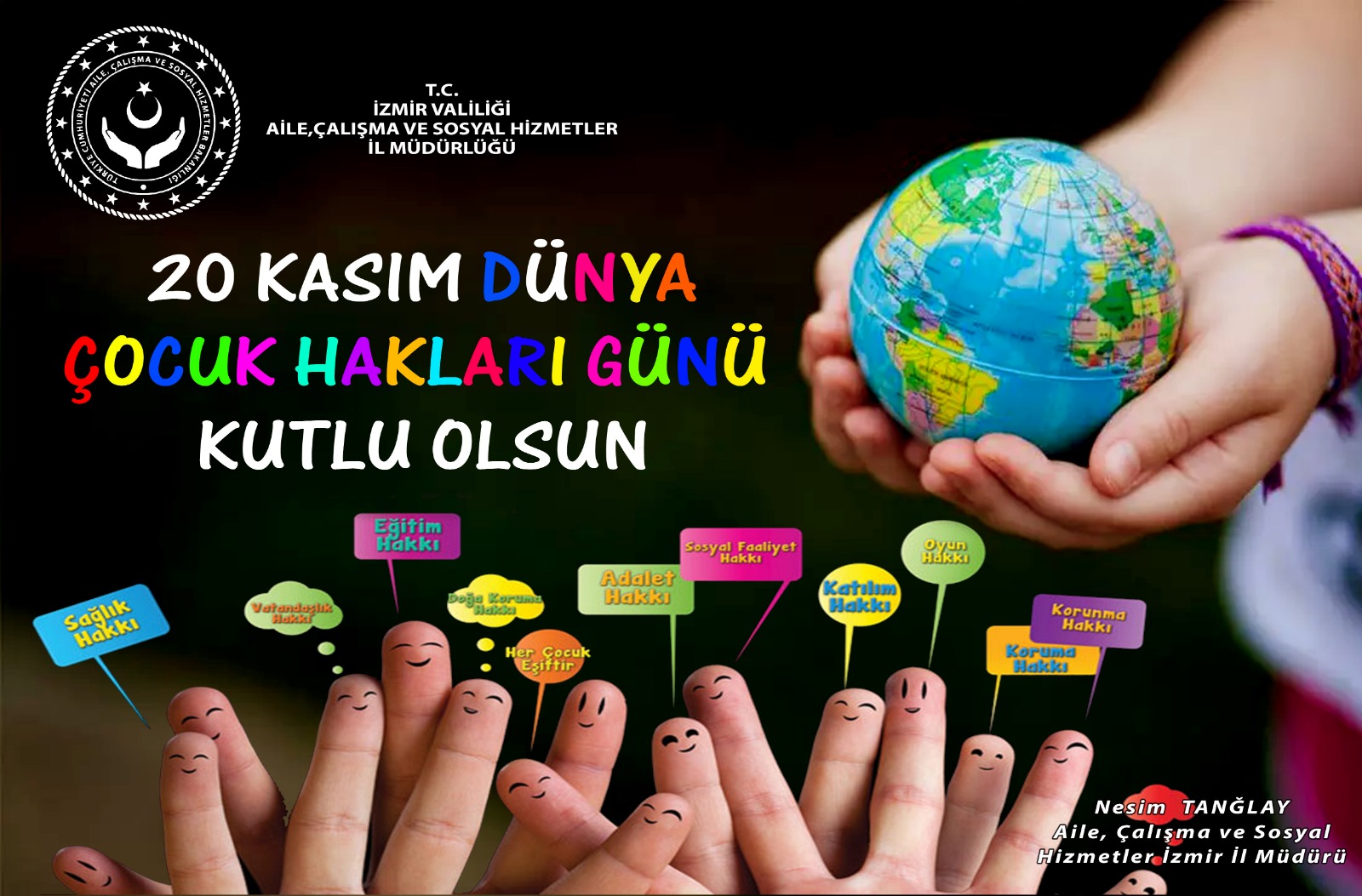 İl Müdürümüz Nesim TANĞLAY’ın “20 Kasım Dünya Çocuk Hakları Günü” Mesajı 