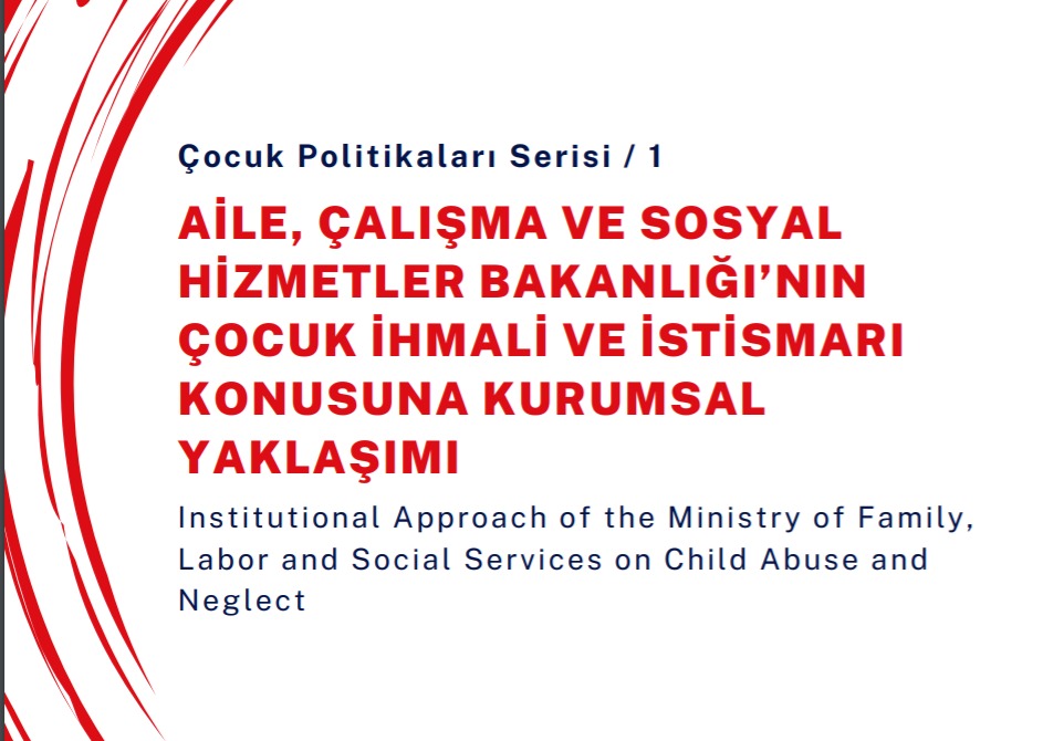 “Çocuk Politikaları Serisi” Yayın Hayatına Başladı