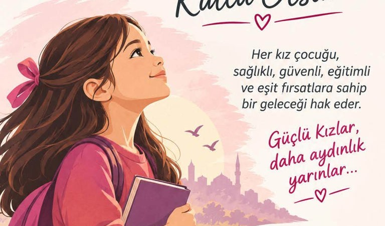  11 Ekim Dünya Kız Çocukları Günü