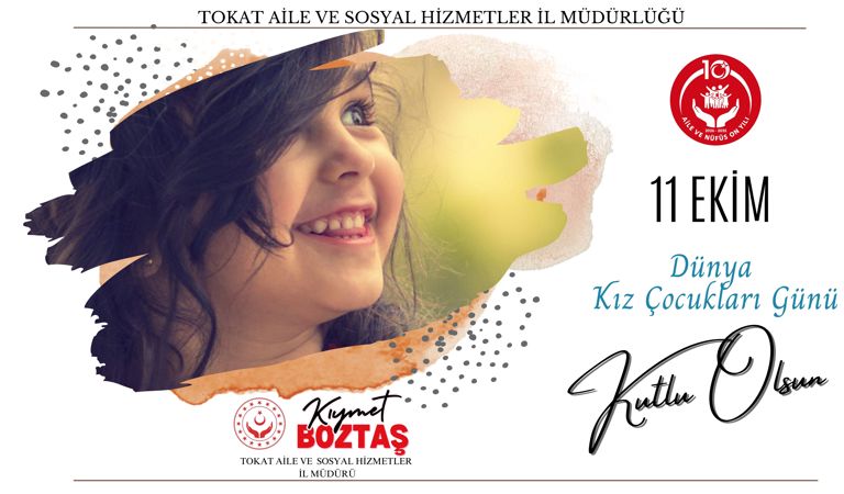İl Müdürümüz Kıymet BOZTAŞ'ın 11 Ekim Dünya Kız Çocukları Günü Mesajı